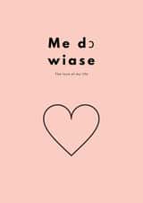 Me dɔ wiase - The Love of My Life Card created by The Twi Company