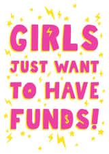 Funny New Job Card - Girls Just Want To Have Funds! created by Sketchy Print Co