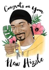 Funny Snoop Dogg New Home Card - Congratulations - Congrats On Your New Hizzle created by Sketchy Print Co