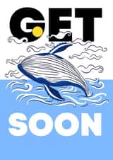 Get (Whale) Soon | Funny Get Well Soon Card created by WITH LOVE