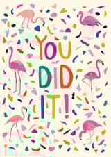 You Did It! Flamingo Confetti congratulations card created by Forest & Fig