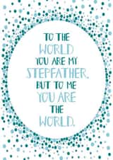 To the World you are my Stepfather Love Card created by Pear & Port