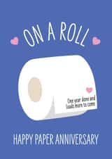 Cute Toilet Roll Pun Anniversary Card - 1 Year - On A Roll Happy Paper Anniversary created by Frankie Jackson