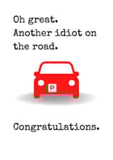 Another Idiot, Passed Driving Test Card created by Rhymes for Reasons