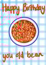 Happy birthday you old bean - a baked bean themed card! created by Katie Tinkler illustration