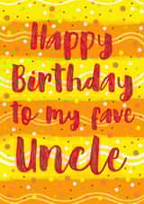 Happy Birthday to my fave Uncle created by Lois Fitzy