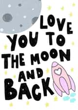 Love you to the moon and back Anniversary / Birthday card / space card  created by EmilyKateCo