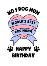 No.1 Dog Mum Birthday Card created by Rambos Packed
