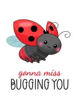 Bugging You, Leaving Card created by Blondies Cards