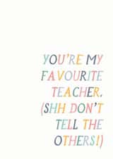 You're My Favourite Teacher Card created by Callisto Design Co.