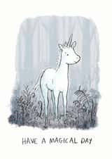 Have a Magical Day, Unicorn Card created by Chloe illustrates