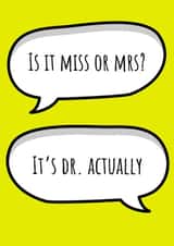 Funny PhD graduation card for female doctor graduates created by Evezee