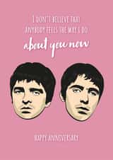 Funny Oasis Quote Anniversary Card - Wonderwall - I Don't Believe That Anybody Feels The Way I Do About You Now created by Harvsy Design