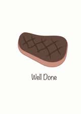 Well Done Congratulations Steak  created by Blueberry Unicorns