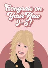 Dolly Parton New Job Card created by The Foxy Lemon Co.
