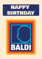 Cheeky Aldi Birthday Card - Funny Pun - Baldi created by Heeby Jeeby's