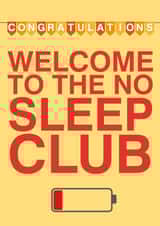 Welcome to the no sleep club, new baby card created by David Blair