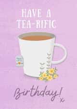 TEA-RIFIC BIRTHDAY CARD created by Rebecca Handy