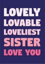 Lovely Sister Birthday Card created by Pudding&Pie