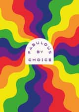 Fabulous by Choice Gay Pride LGTBQ+ Card created by Betiobca