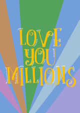 Love you millions created by Peri Simonsen