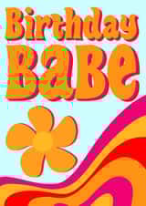 Groovy Babe Birthday Card created by All the feels