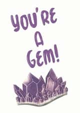 You're A Gem, Thank You Card created by Annie Moon 