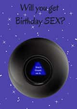 Magic 8 ball birthday sex created by SimplyJen