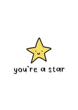 You’re A Star created by SecretlyMegan