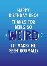 Weird Brother Birthday Card created by Lucy Marie Design
