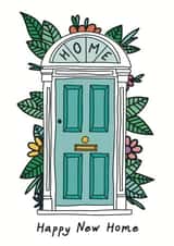 Pretty Front Door New Home Card - Plants - Happy New Home created by Colourful Life