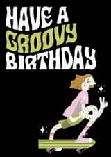 Groovy Hippie Birthday Skater Dude created by Alicia Ard