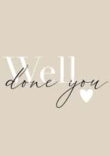 Well done you, minimal design created by The Creative Lock