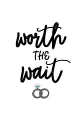 Worth the wait, Postponed Wedding Card created by Hannah Hale