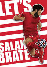 Mo Salah - Let's Salah-brate created by SX2Prints