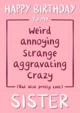 Funny Sister Birthday Card created by Jess Quinn