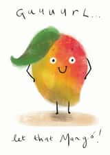 Funny Mango Breakup Advice created by Chocolate Frog