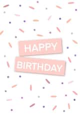 Happy Birthday Confetti  created by Amy Cole