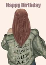 Stay classy, sassy and a little bad assy Birthday Card created by EL ILLUSTRATES