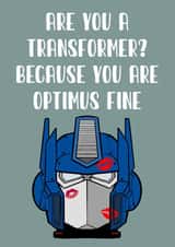 Transformer Pick Up Line Anniversary Card / Valentines Day Card - Are You A Transformer Because You Are Optimus Fine created by Doublea