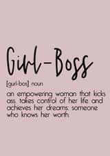 Girl Boss Empowerment Card created by Courtney Kelly