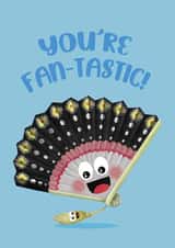 You're Fantastic, Appreciation Card created by Susanna Jackson