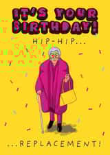 It's Your Birthday! Hip-Hip...Replacement! created by Embers and Ink