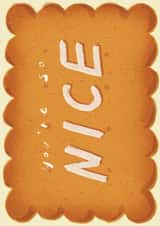 You’re so NICE biscuit Card created by Yan Yu Lee