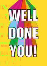 Well Done You! created by Embers and Ink