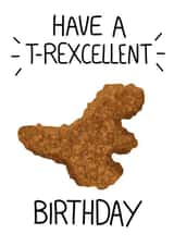 Have a T-rexcellent Birthday created by Interrobang Art
