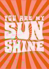 You Are My Sunshine Card created by Proper Good
