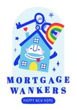 Rude Keyring New Home Card - Mortgage - Mortgage Wankers created by Creative Joy