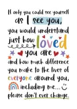 Encouragement and Self Esteem Card - Don't Ever Change created by And You Can Quote Me