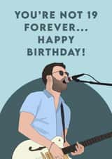 You're Not 19 Forever Birthday Card created by The Foxy Lemon Co.